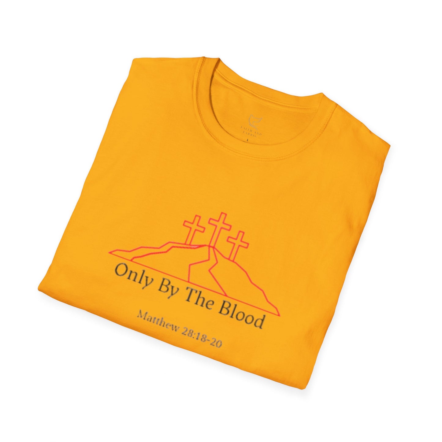 Only By The Blood T-Shirt