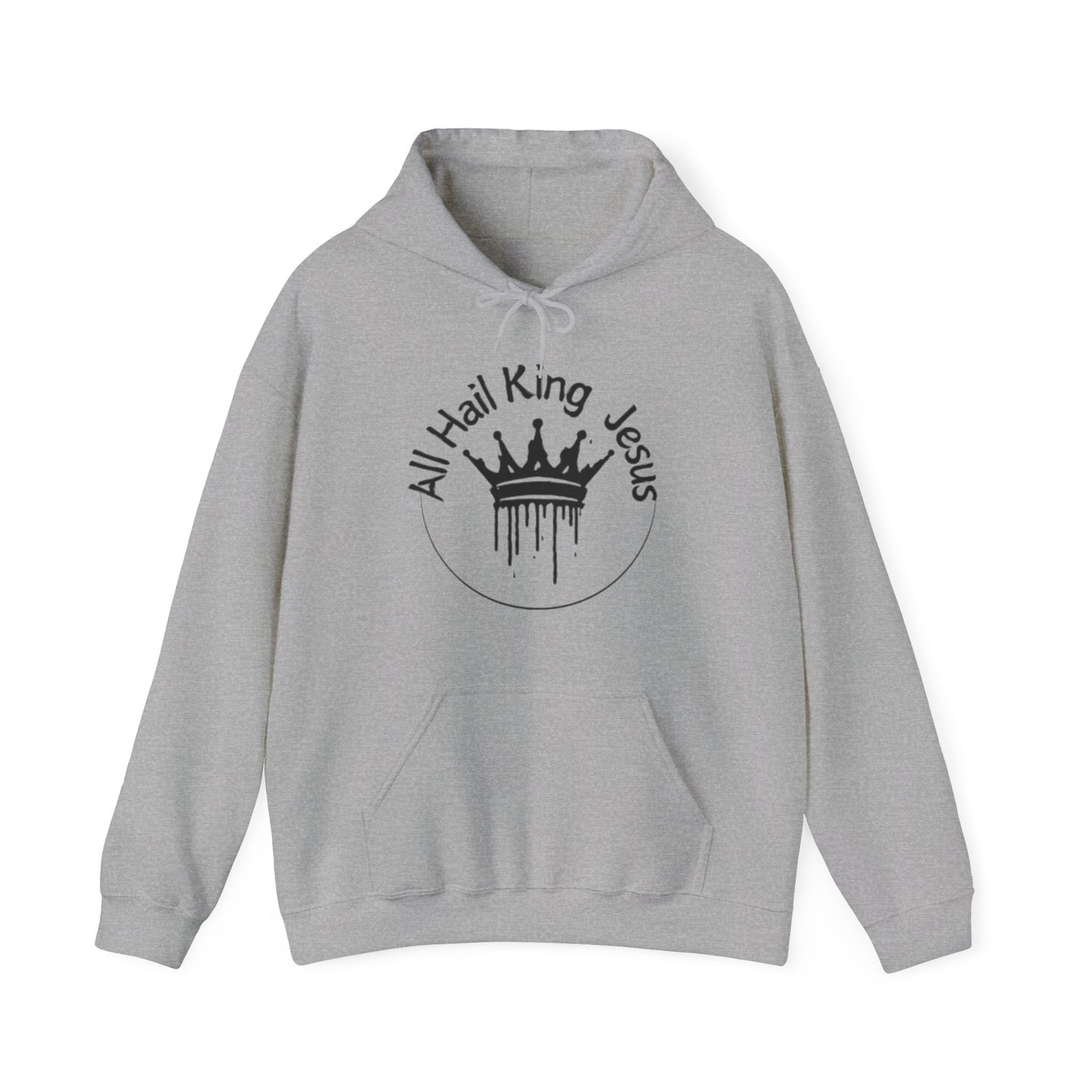 All Hail King Jesus Hooded Sweatshirt