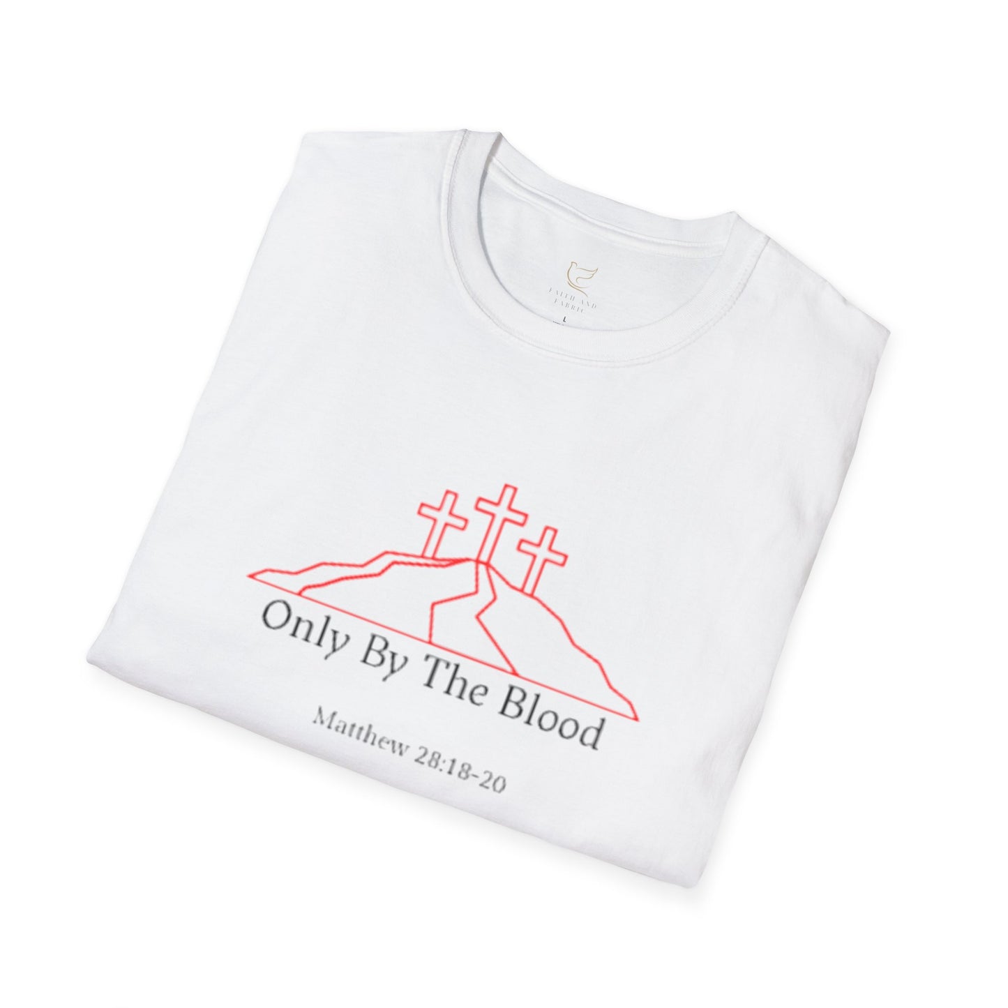 Only By The Blood T-Shirt