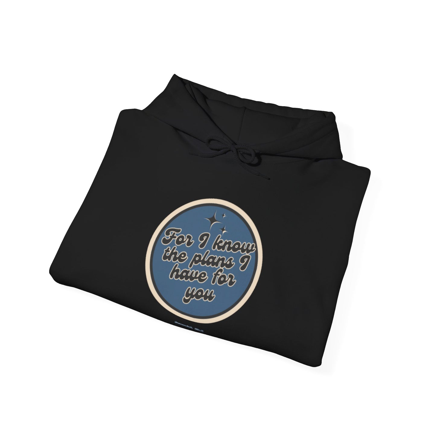 Jeremiah 29:11 Hooded Sweatshirt