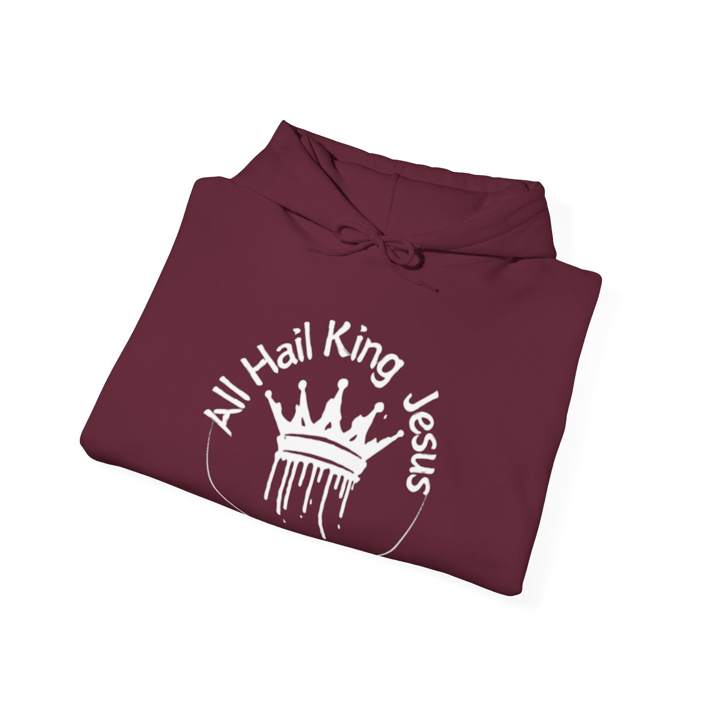 All Hail King Jesus Hooded Sweatshirt