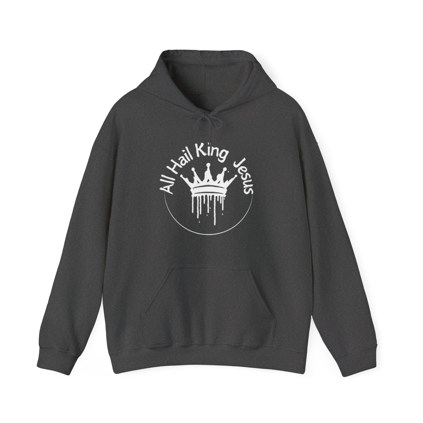 All Hail King Jesus Hooded Sweatshirt