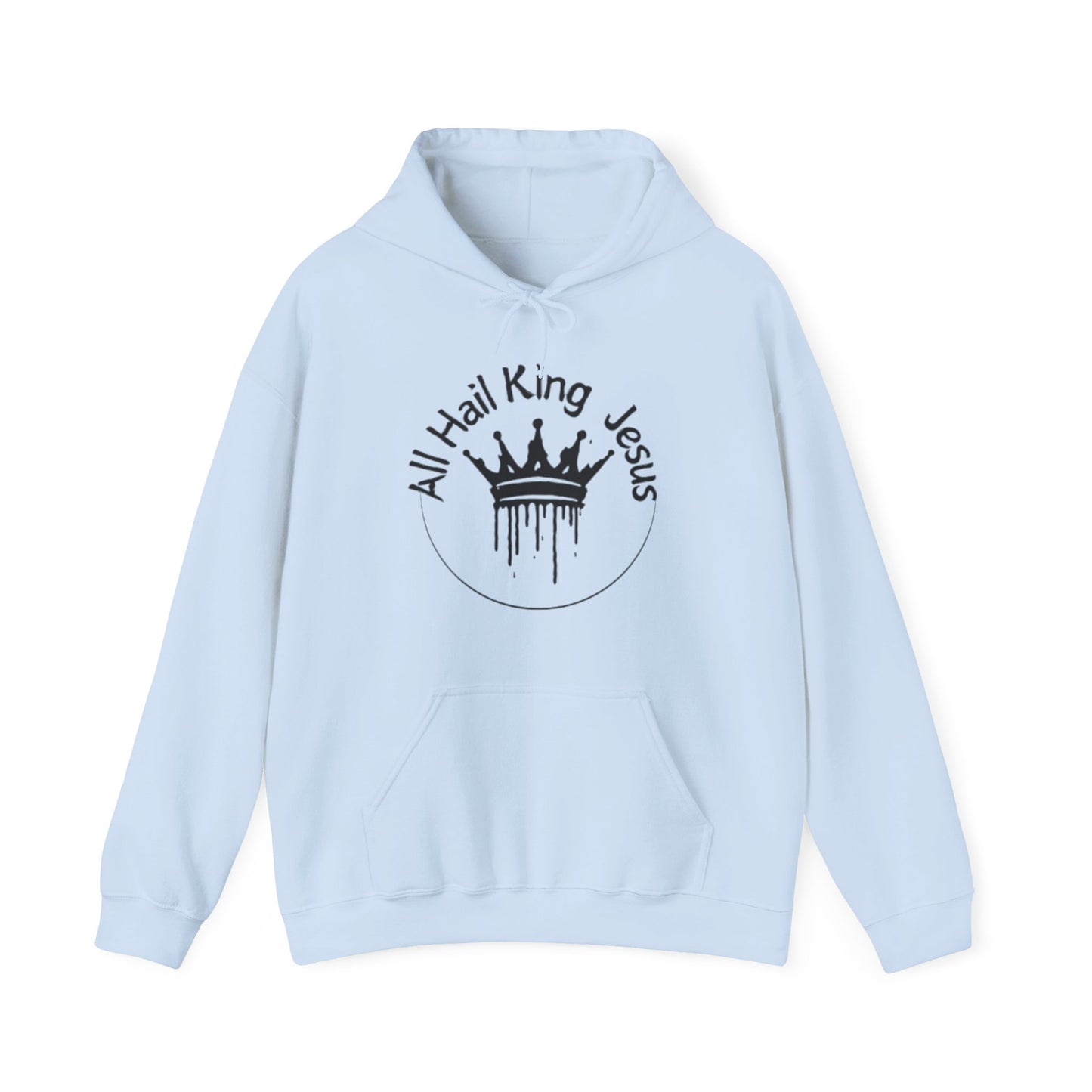 All Hail King Jesus Hooded Sweatshirt