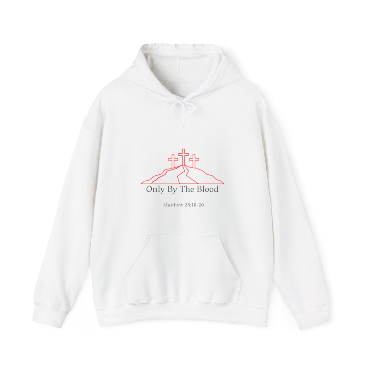 Only By The Blood Hooded Sweatshirt